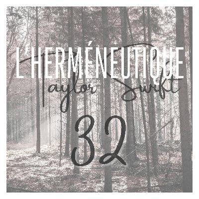 #32 traduction : last great american dynasty  – L'herméneutique Taylor Swift