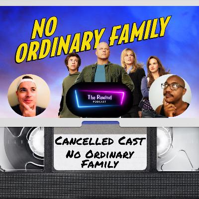 Cancelled Cast: No Ordinary Family
