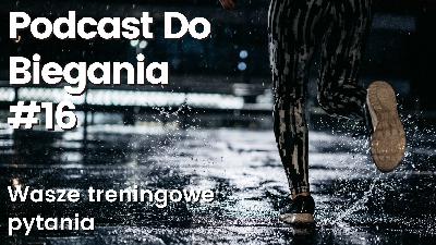 PDB 016 - Wasze treningowe pytania