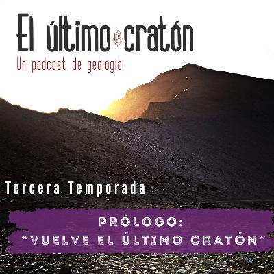 Prólogo 3º Temporada: "vuelve El Último Cratón" Prólogo 3º Temporada: "vuelve El Último Cratón"
