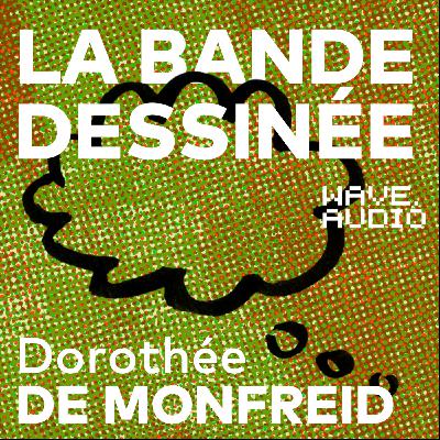 Dorothée de Monfreid : "... Quand tout à coup, Yannick Jadot arrive !"