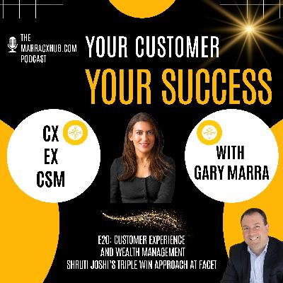 CX and Democratizing Financial Planning: Shruti Joshi’s Triple Win Approach at Facet