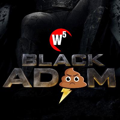 BLACK ADAM - Podcast Review