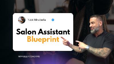 The Salon Assistant Blueprint: Fast-Track to Fully Booked in 1 Year The Salon Assistant Blueprint: Fast-Track to Fully Booked in 1 Year