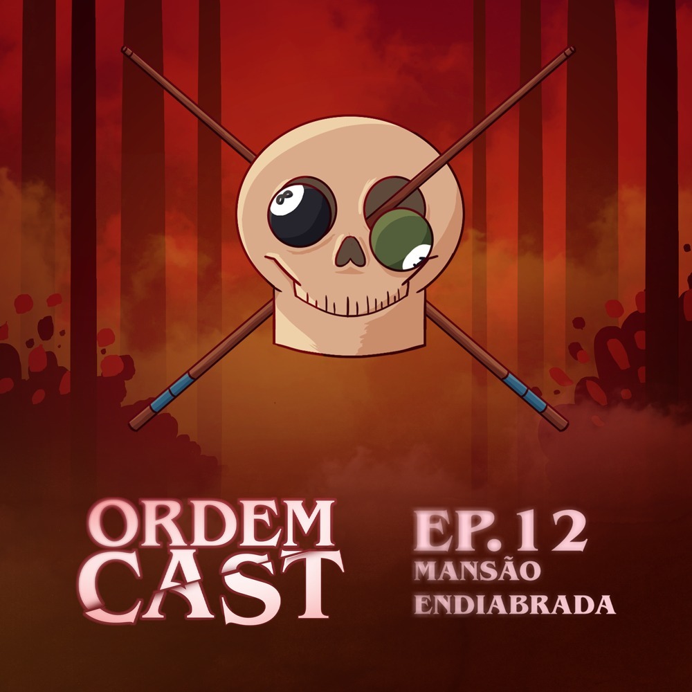 OrdemCast Ep.12 - "Mansão Endiabrada" (OPD 3X09)