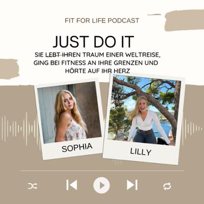 #50| JUST DO IT - LILLY //den Traum einer Weltreise leben, Fitness Story & über den Mut im Herzen