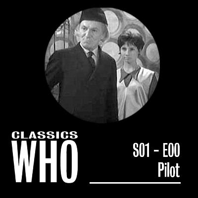 CW 000 - The Pilot (S01Ep00)