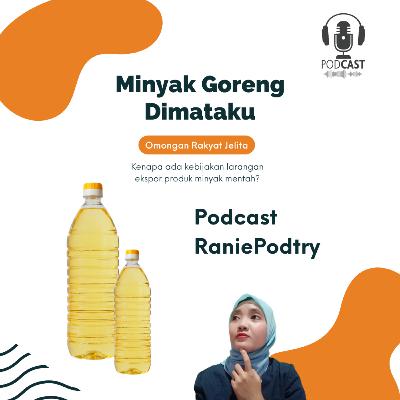 Ghibahin Minyak Goreng