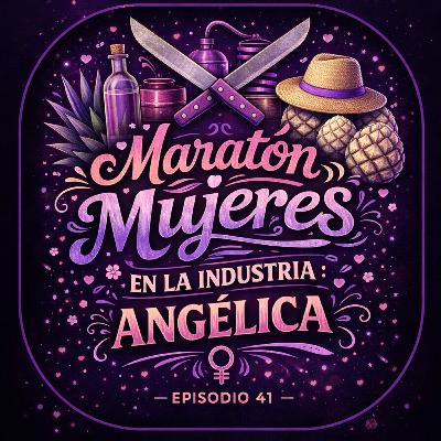 Maratón Mujeres en la Industria del Mezcal: Angélica 🥃♀️ Maratón Mujeres en la Industria del Mezcal: Angélica 🥃♀️