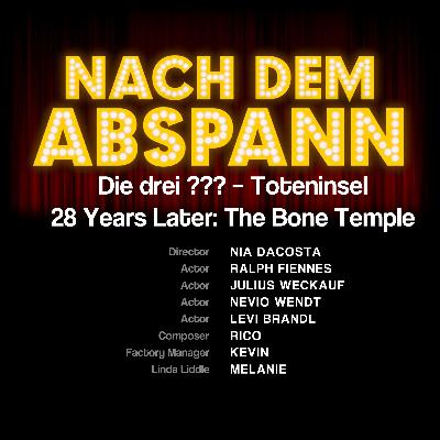 NDA #167 - Start ins Filmjahr 2026 mit 28 Years Later: The Bone Temple, Send Help & Die drei ??? - Toteninsel