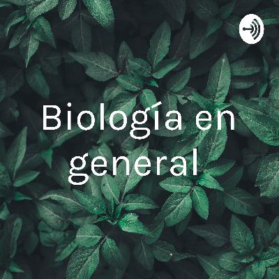 Biología en general