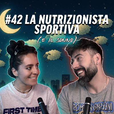 #42 Dormire, gesto atletico. Chiacchiere & aneddoti personali con Marta Bellavia