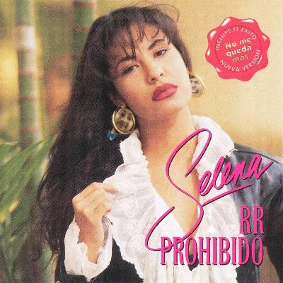 Episode #22: Selena - Amor Prohibido