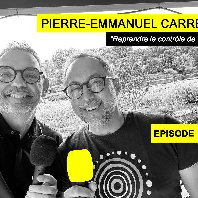 Ep 101 - Pierre-Emmanuel Carrez, hypnothérapeute - "reprendre le contrôle de soi"