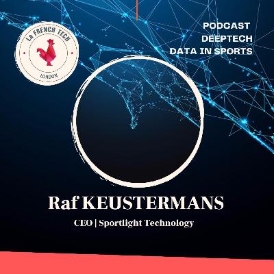 DATA in SPORTS - Raf KEUSTERMANS | CEO, SPORTLIGHT Technology | changing the future of Football