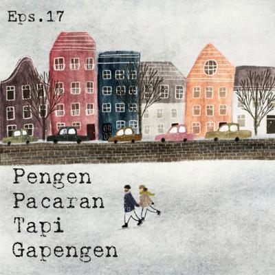PENGEN PACARAN TAPI GAPENGEN | Rasa Bercakap Eps.17 PENGEN PACARAN TAPI GAPENGEN | Rasa Bercakap Eps.17