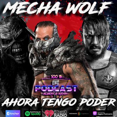 Mr.450 Mecha Wolf - AHORA TENGO PODER.