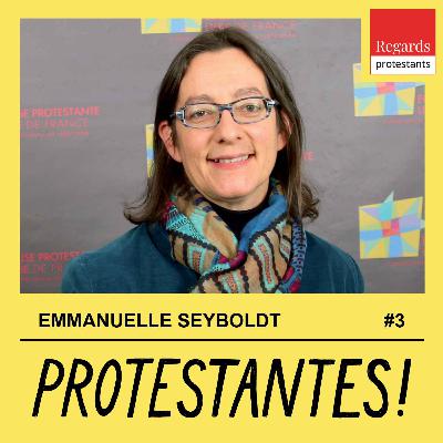 Vers un dialogue interreligieux - avec EMMANUELLE SEYBOLDT - #3
