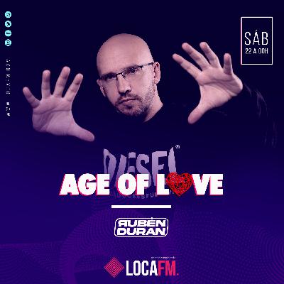 AGE OF LOVE con Ruben Duran (02/10/2021)