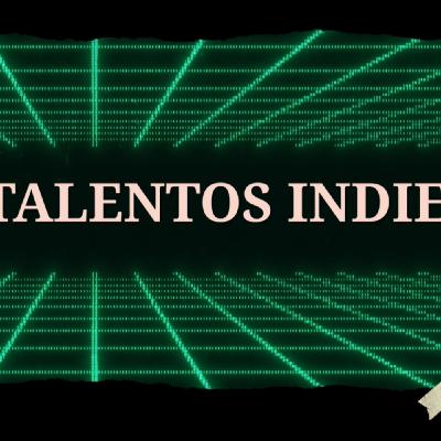 T6x52 NUEVOS TALENTOS.INDIE T6x52 NUEVOS TALENTOS.INDIE