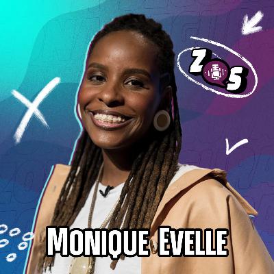 #03 | Monique Evelle: Da Juventude à Forbes - Empreendendo com Impacto Social