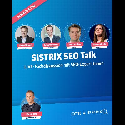 SISTRIX SEO Talk: Runde 4  (Markus Hövener, Johan von Hülsen, Vanessa Wurster & Johannes Beus) | OMT-Podcast #274