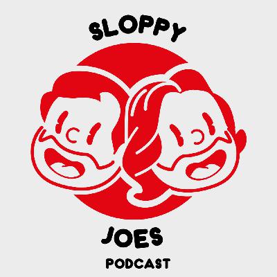 313: Sloppy Joe's Ireland Trip CARNAGE! | Ep.313 | Sloppy Joes Podcast