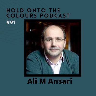 #81 Ali M. Ansari