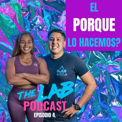 4.PORQUE HACEMOS ESTO? | THE LAB PANAMA