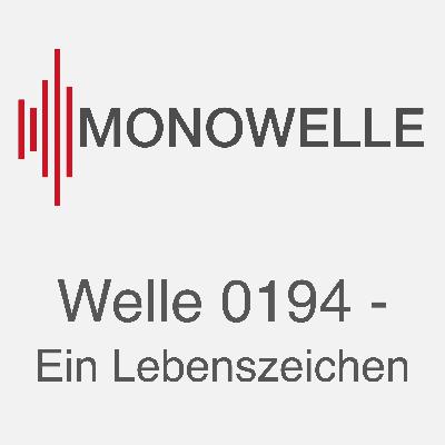 Welle 0194 - Ein Lebenszeichen