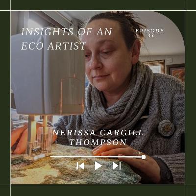 Threads of Conscious Creation with Nerissa Cargill Thompson