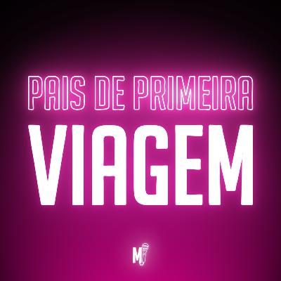 T7E1 - Pais de primeira viagem: os desafios de criar um filho
