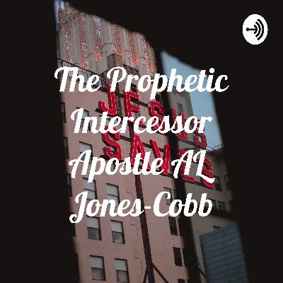 The Prophetic Intercessor Apostle AL Jones-Cobb (Trailer)