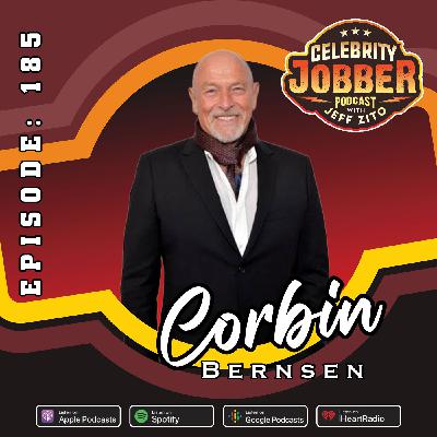 Celebrity Jobber with Jeff Zito - Corbin Bernsen