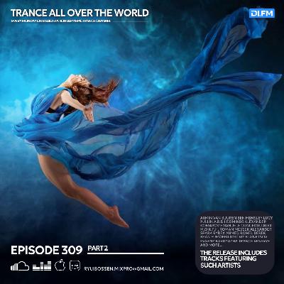 Ryui Bossen - TAOTW 309 Part 2