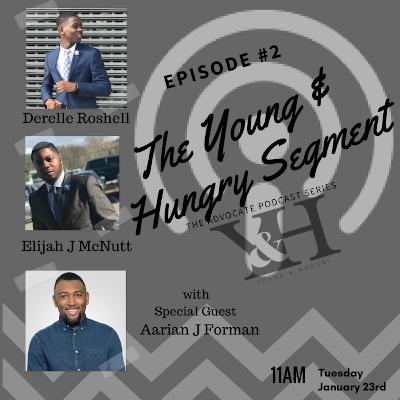 The Advocate Podcast Series Episode 2 ft. Aarian & Justin