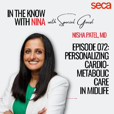 Ep. 072: Personalizing Cardiometabolic Care in Midlife