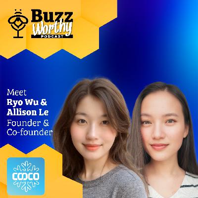 S3 E5 The Elephant in the Kitchen with Co-Founders of COOCO Ryo (Uyen Phuong Wu) & Allison (Xuan Yen Nhi Le) Yen Nhi Le
