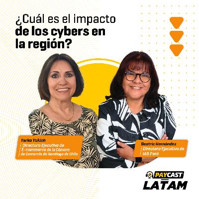 Episodio 24: ¿Cuál es el impacto de los cybers en la región?