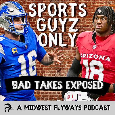 Sports Guyz Only; Bad Takes Exposed