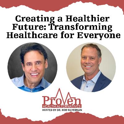 Creating a Healthier Future: Transforming Healthcare for Everyone Creating a Healthier Future: Transforming Healthcare for Everyone