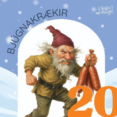 20. Dezember - Bjúgnakrækir
