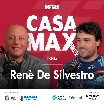 S02 EP.4 - CASA MAX ospita Renè de Silvestro S02 EP.4 - CASA MAX ospita Renè de Silvestro