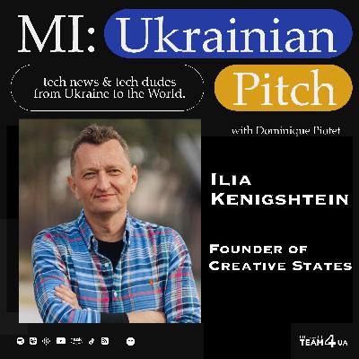 Ilia Kenigshtein / Creative States / War Time Episode