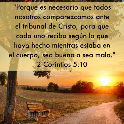 13 - Firmes (2 Corintios) - Caminando por fe hacia lo eterno II [2 Co. 5:1-10]