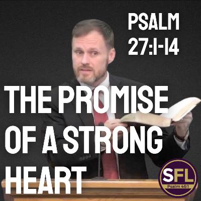 The Promise of a Strong Heart