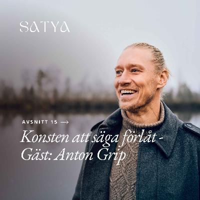 Konsten att säga förlåt - Gäst: Anton Grip