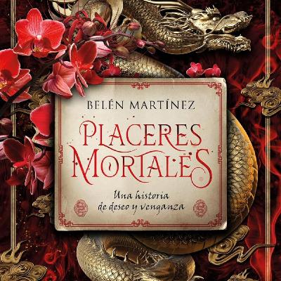 Placeres Mortales - Parte 2 de 2 - Belén Martínez