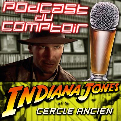 INDIANA JONES ET LE CERCLE ANCIEN INDIANA JONES ET LE CERCLE ANCIEN