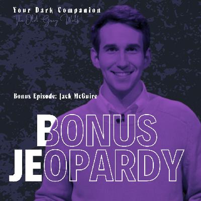 Bonus Episode: Jeopardy Dreams & Trivia Banter
